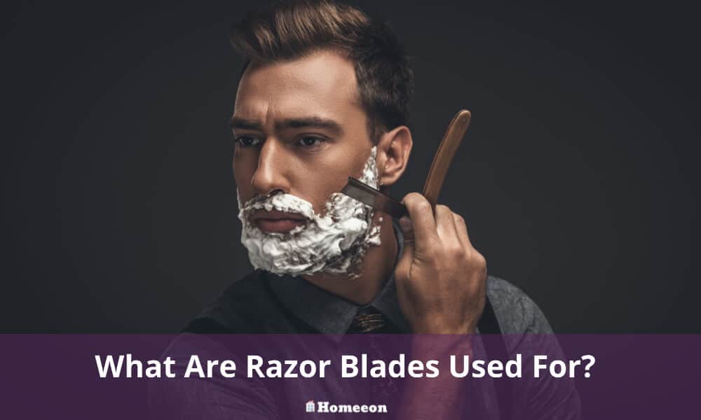 What Are Razor Blades Used For