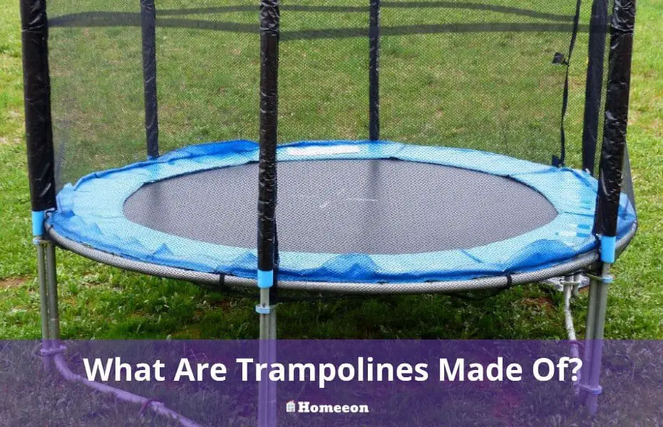 What Are Trampolines Made Of?