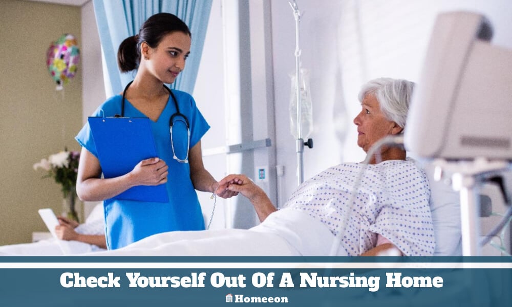 Check Out Of A Nursing Home