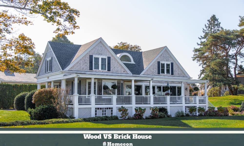 Wood VS Brick House