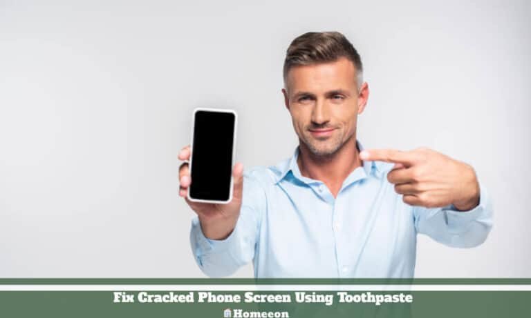 How To Fix Cracked Phone Screen Using Toothpaste Homeeon