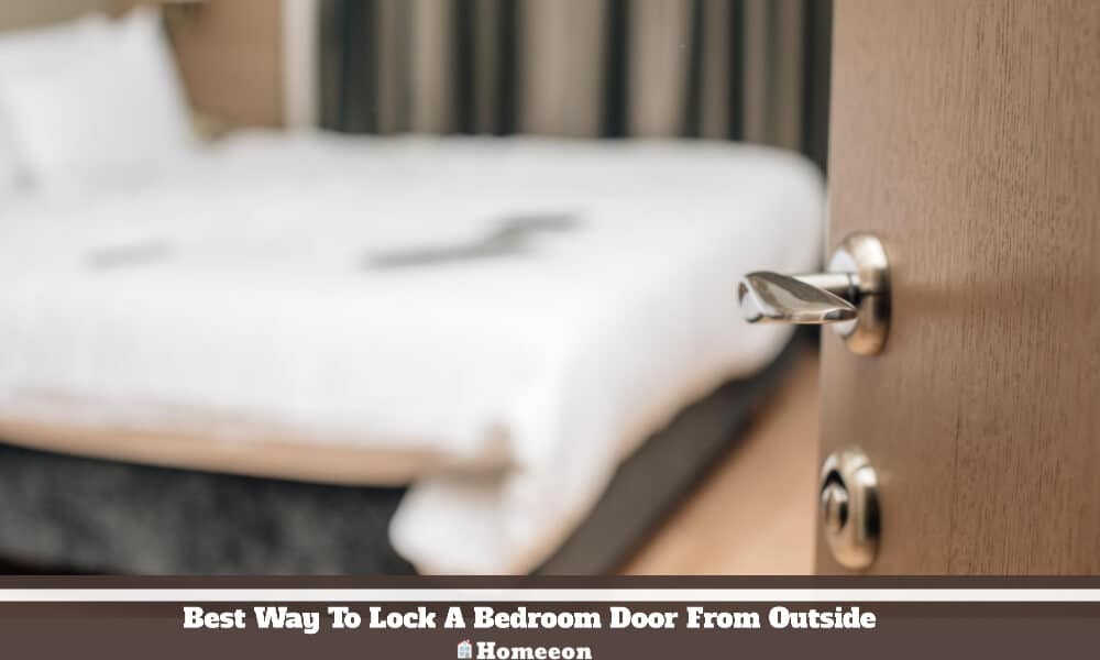Lock A Bedroom Door From Outside