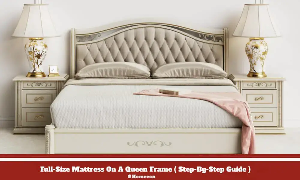Full Size Mattress On A Queen Frame, Can You Put A Queen Mattress On Full Size Frame
