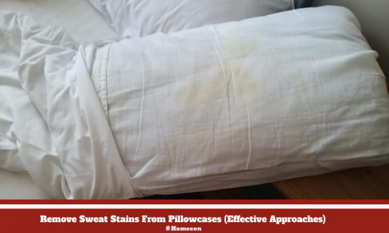 How To Clean Sweat Stains From Pillowcases